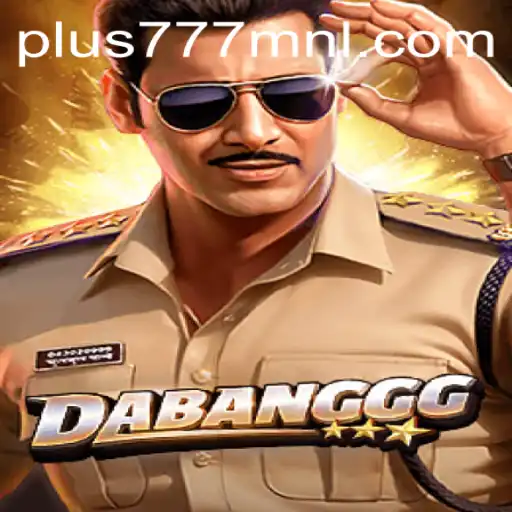 Exploring DABANGGG: A Comprehensive Guide to the Exciting New Game on Plus777.COM