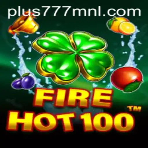 Exploring FireHot100: The Latest Gaming Sensation Powered by Plus777.COM