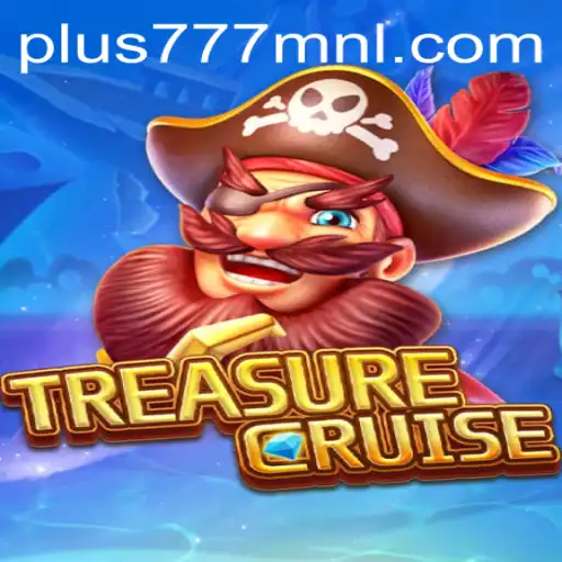 Discovering TREASURECRUISE: The Ultimate Adventure Game Enhanced by Plus777.COM