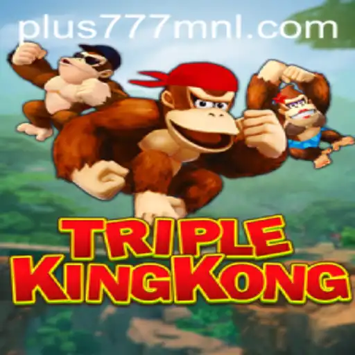 Unveiling the Thrills of TripleKingKong and Its Connection with Plus777.COM
