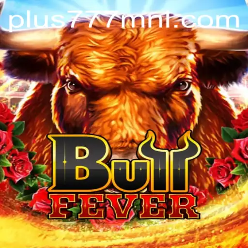 Experience the Thrill of BullFever: A Comprehensive Guide by Plus777.COM