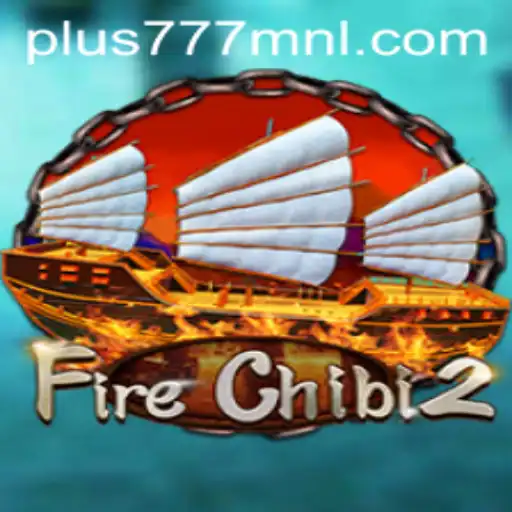 FireChibi2: A Captivating Journey with Plus777.COM
