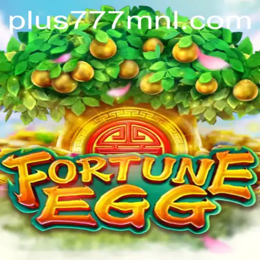 Discover the Enchanting World of FortuneEgg through Plus777.COM