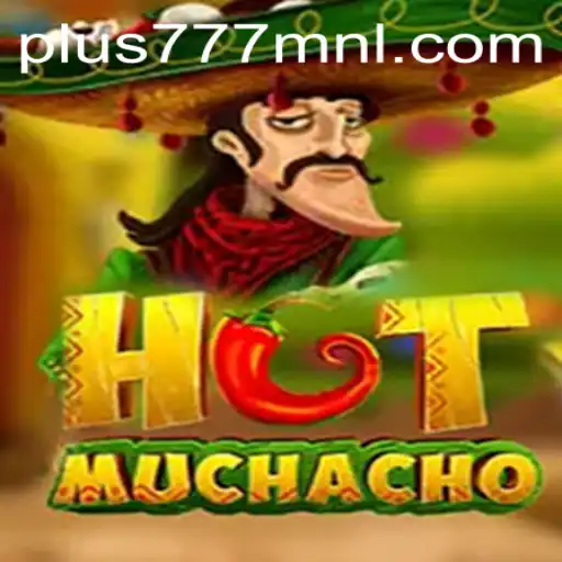Exploring the Exciting World of HotMuchacho and Plus777.COM