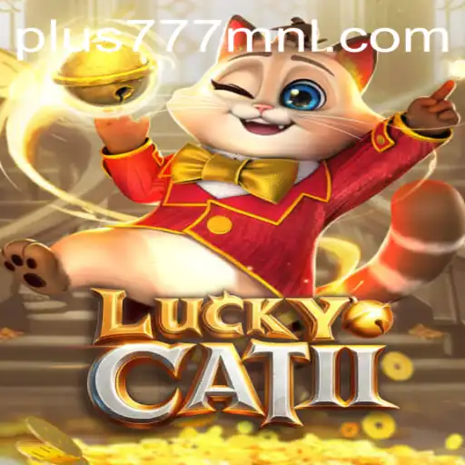 Exploring the Mystical World of LuckyCatII: A Game by Plus777.COM