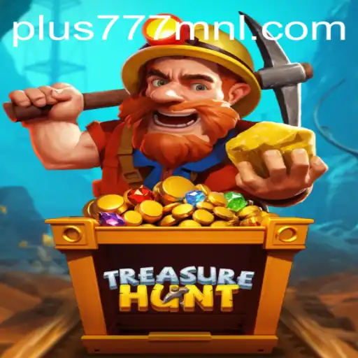Discover the Excitement of TreasureHunt: A Detailed Guide to Plus777.COM's Latest Game