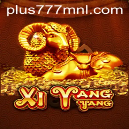 Exploring the Exciting World of XiYangYang and Its Connection to Plus777.COM